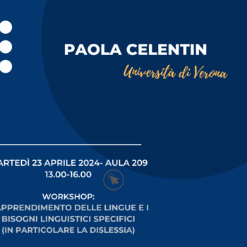 23-24/4/2024: L’insegnamento dell’italiano apprendenti plurilingui_workshop (Paola Celentin, Università degli Studi di Verona)